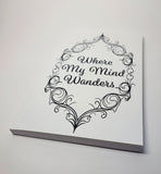 Where My Mind Wanders paperback .