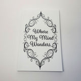 Where My Mind Wanders paperback .