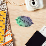 F*ck It Holographic stickers